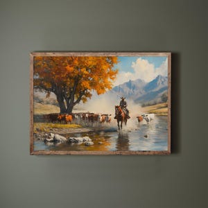 Digital print of a cowboy and cattle drive through the Southwest. Inspired by vintage oil paintings, this Western art  blends rustic ranch vibes with Southwestern landscapes. Perfect for lovers of cowboycore, farmhouse decor, and old west aesthetics.