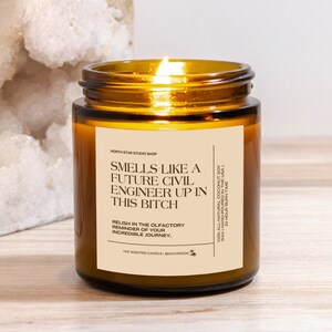 Bachelors, Masters or Doctorate Civil Engineering Degree Graduation Gift for Future Civil Engineers - Scented Soy Candle