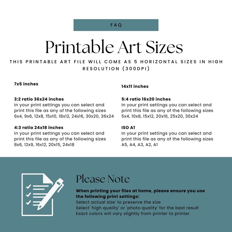 May include: Printable art sizes chart with different aspect ratios and dimensions, including 7x5 inches, 3:2 ratio 36x24 inches, 4:3 ratio 24x18 inches, 14x11 inches, 5:4 ratio 16x20 inches, and ISO A1. The chart also includes a note about printing settings for home printers.