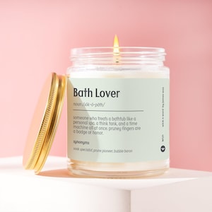 Bath Lover Candle Gift for Spa Enthusiast Bathtub Bubble Bath Addict Self Care Relaxation Soak Lover Bath Bomb Fan Birthday Present W121