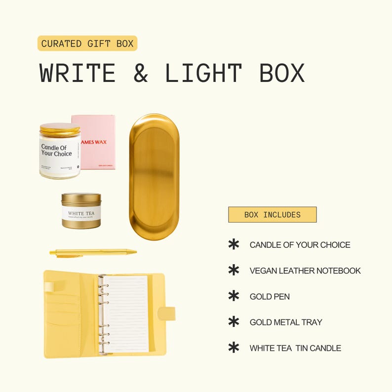 a curated gift box containing various items such as a candle, a notebook, a pen, a tin candle, and a box that includes a candle of your choice, a vegan leather notebook, a gold pen, a gold metal tray, and a white tea tin candle.