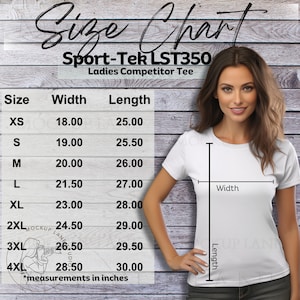 May include: Size chart for a Sport-Tek LST350 Ladies Competitor Tee, showing width and length measurements in inches for sizes XS to 4XL.