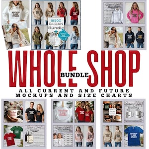 Whole Shop Mockup Bundle, Entire Shop Bundle, Full Access Shop Pass, Bella Canvas Bundle, Gildan Bundle, Comfort Colors Bundle, Size Charts
