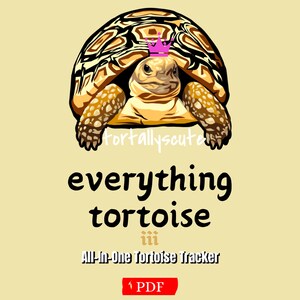 Puede incluir: Una ilustración de dibujos animados de una tortuga con una corona rosa, con el texto "everything tortoise" y "All-In-One Tortoise Tracker" debajo. El texto "PDF" está en un cuadro rojo.