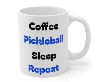 Coffee Pickleball Sleep Repeat - Mug 11 oz