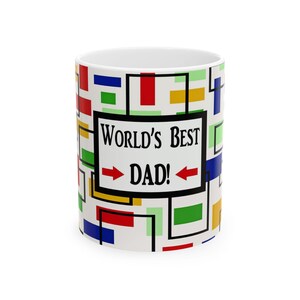 World&#39;s Best Dad...Ceramic Coffee Mug 11oz