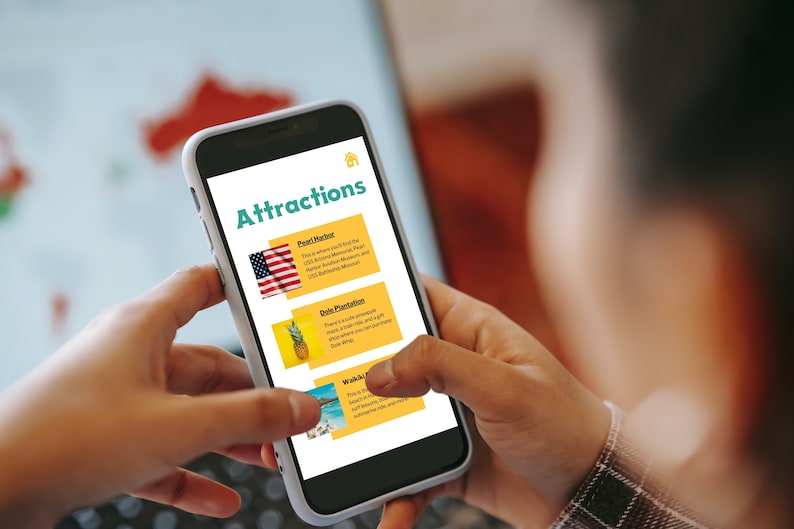 May include: A smartphone displaying a list of attractions, including Pearl Harbor, Dole Plantation, and Waikiki Beach. The list is titled "Attractions" and features a small house icon in the top right corner.
