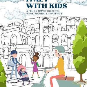 Italy Travel Guide for Families, 10 Day Itinerary with Kids, Rome Florence Venice Trip Planner, Printable Family Vacation PDF