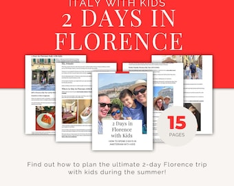 2-Day Florence Itinerary with Kids, Family Travel Guide to Florence, Printable Trip Planner PDF, Italy with Children, Florence City Guide