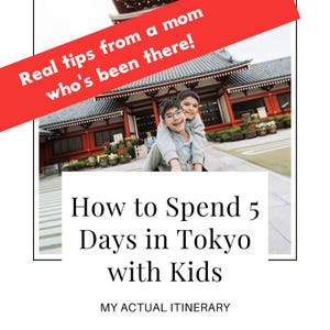 Roteiro de 5 dias em Tóquio com crianças em PDF | Guia de viagem para Tóquio com toda a família | Atividades, passeios e dicas para pais no Japão