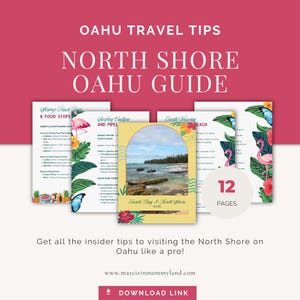 May include: A digital guide titled "North Shore Oahu Guide" with the text "Oahu Travel Tips." The guide features colorful pages with information on shrimp truck tours, surfing culture, and turtle viewing. The guide has 12 pages and includes a download link.