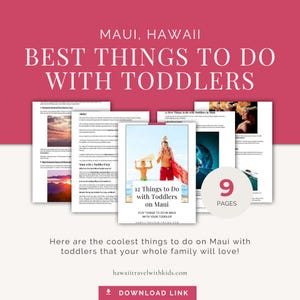 Maui with Toddlers Travel Guide PDF | Kid-Friendly Things to Do in Maui with Young Kids | Family Vacation Itinerary Ideas