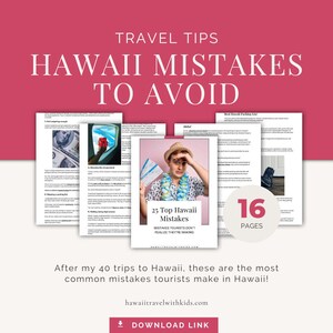 以下が含まれることがあります： 「TRAVEL TIPS HAWAII MISTAKES TO AVOID」のテキストが入ったピンクと白のグラフィック。画像には「25 Top Hawaii Mistakes」というタイトルの小冊子と「16 PAGES」というテキストが含まれています。画像の下部には「After my 40 trips to Hawaii, these are the most common mistakes tourists make in Hawaii!」と書かれています。