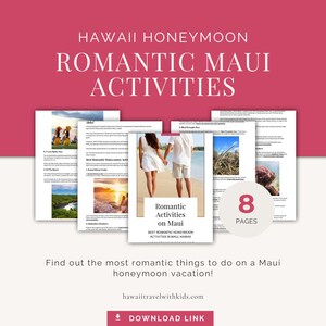 Maui Honeymoon Guide PDF | Romantic Things to Do in Maui Hawaii | Couples Activities | Hawaii Honeymoon Itinerary | Travel Printable