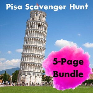 May include: A 5-page bundle of printable scavenger hunt activities featuring the Leaning Tower of Pisa. The image shows the tower against a blue sky with a pink cloud that says "5-Page Bundle".