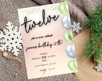 May include: A birthday invitation with the word "twelve" in elegant script. The invitation features a pink and gold gradient background, balloons, and the text "join us as we celebrate Jenna's birthday 12th!" with date and time details.