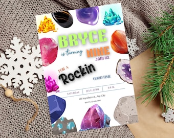 May include: A colorful invitation with a rock and mineral theme for a birthday party. The invitation says "Bryce is turning nine, join us for a rockin' good time".