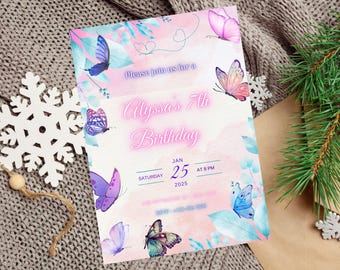 May include: A birthday invitation with a pink and blue watercolor background, adorned with butterfly illustrations. The invitation reads "Alyssa's 7th Birthday" with the date "Jan 25, 2025" and the time "8 PM". Decorative leaves and butterflies complete the design.