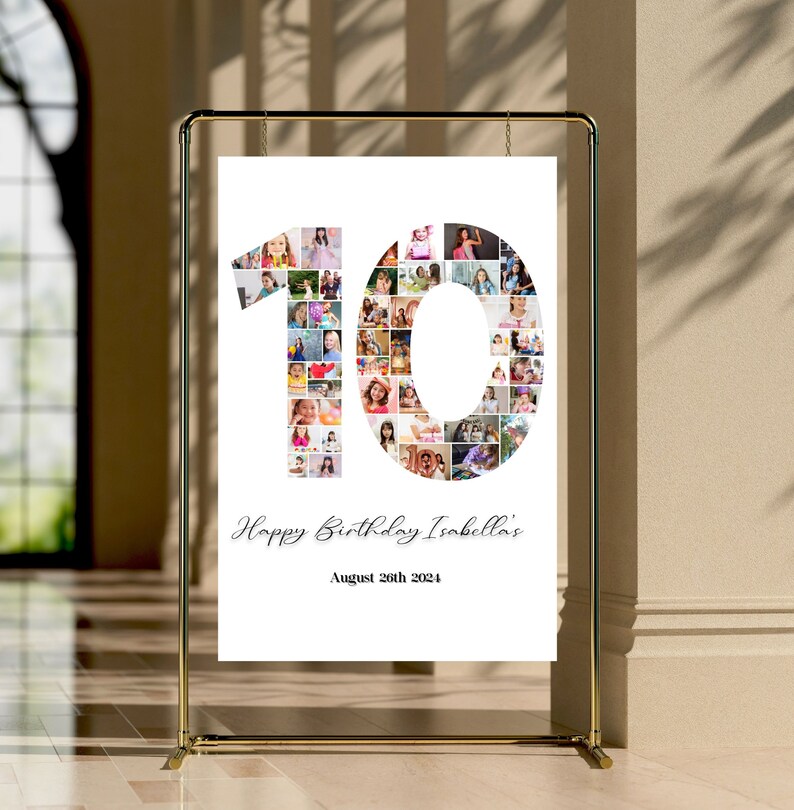 K&ouml;nnte beinhalten: Ein wei&szlig;er Poster mit einer Fotocollage der Zahl 10, die aus einzelnen Fotos zusammengesetzt ist. Der Text "Happy Birthday Isabella's" und "August 26th 2024" ist unter der Collage gedruckt.