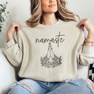 Yoga Sweatshirt, Namaste Shirt, Funny Sweater, Workout Shirt, Yoga Lover Sweatshirt, Yoga Gift, Self Care Sweatshirt, Gift for Best Friend