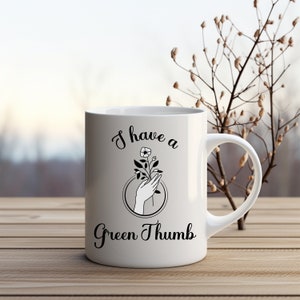 Green Thumb Mug, Houseplant Lover, Plant Lady Mug, Plant Dad Gift, Plant Mom Gift, Plant Collector Mug, Gardener Gift, Plant Mug