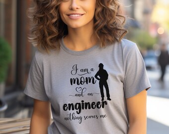 Engineer Mom T-Shirt, Gift for Mother's Day