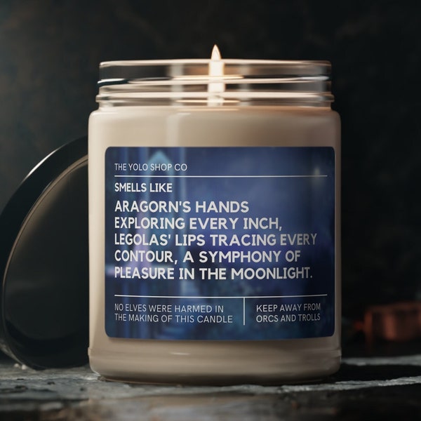 Smells like Aragorn's hands exploring every inch, Legolas' lips tracing every contour, a symphony of pleasure in the moonlight Soy Candle