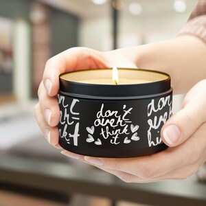 Don&#39;t Over Think It Quote Soy Candle, Girly Pink Preppy Art Candle, Self Love Candle, Preppy Girl Self Affirmation Gift