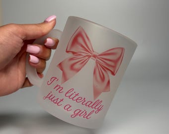 I’m Literally Just a Girl Mug – 11oz Frosted Ceramic | Cute Gift + Free UK Shipping