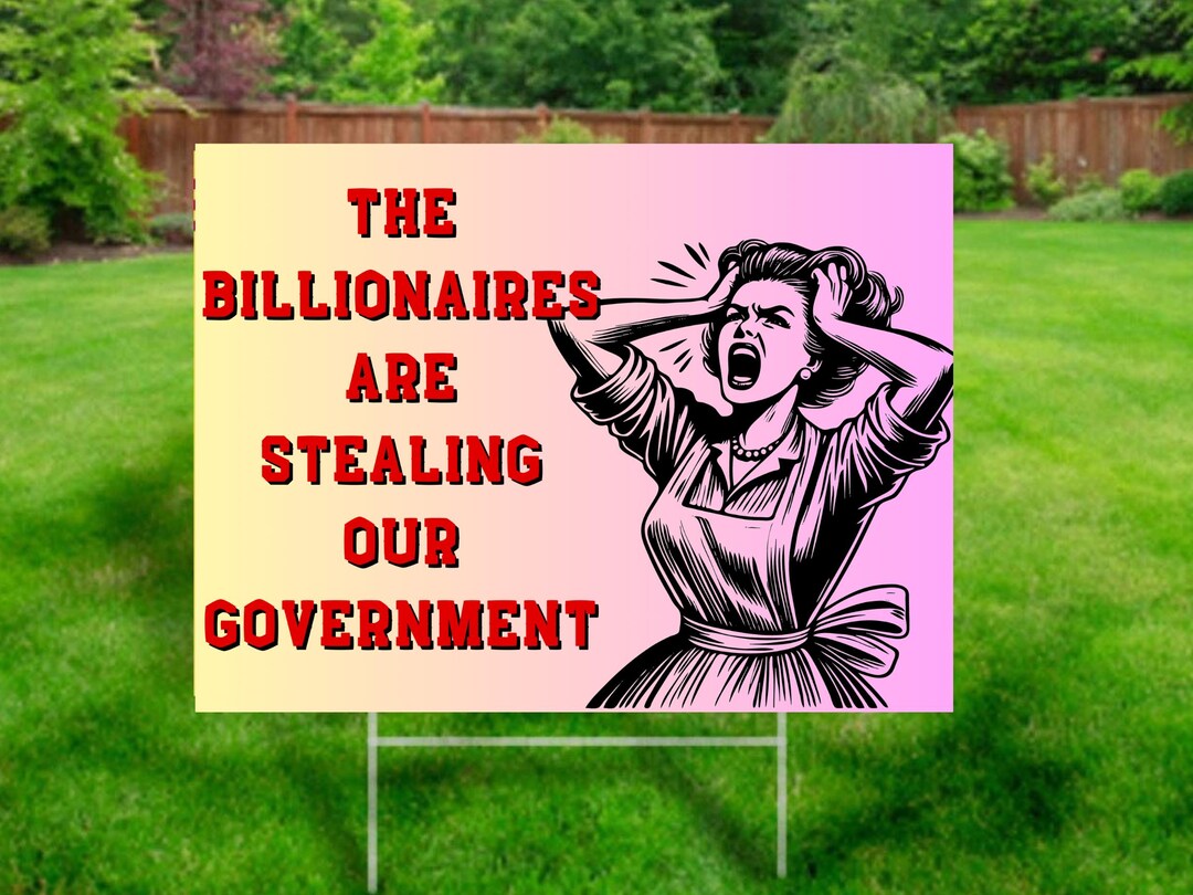 Billionaires Stealing Our Government, Trump and Musk Are Destroying ...