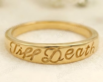 Til Death Ring 10K Solid Gold Dainty Minimalist Ring Personalized Till Death Wedding Anniversary Gift, Trendy Statement Ring Symbolic Ring