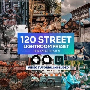 May include: A collage of street scenes with a blue and green banner that reads "120 STREET LIGHTROOM PRESET FOR ANDROID & IOS". The image includes the text "VIDEO TUTORIAL INCLUDED" and the words "PASAR BURUNG NGASEMI".