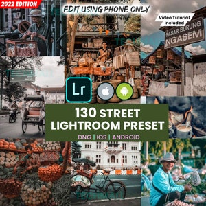 May include: A collage of images showcasing 130 street Lightroom presets for editing photos on a phone. The presets are compatible with DNG, iOS, and Android devices. The images feature street scenes from Indonesia, including a market, a street vendor, and a traditional Indonesian vehicle.
