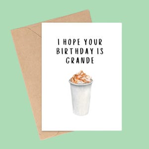 Tarjeta de cumpleaños divertida: "Que tengas un gran cumpleaños" con taza de café. Tarjeta de cumpleaños para amantes del café para él, ella y amigos. Frappuccino de caramelo