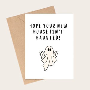 Carte drôle de nouvelle maison « J'espère que votre nouvelle maison n'est pas hantée » avec un design fantôme - pendaison de crémaillère, nouvelle maison, carte de félicitations amusante