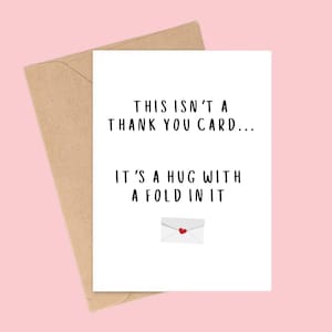 Funny Hug Thank You Card: Handmade Friendship Greeting Card
