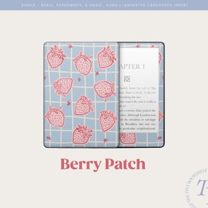 May include: A blue and white grid pattern Kindle cover with red strawberries. The cover is open, revealing the screen with text. The words "Berry Patch" are written in pink script below the Kindle.