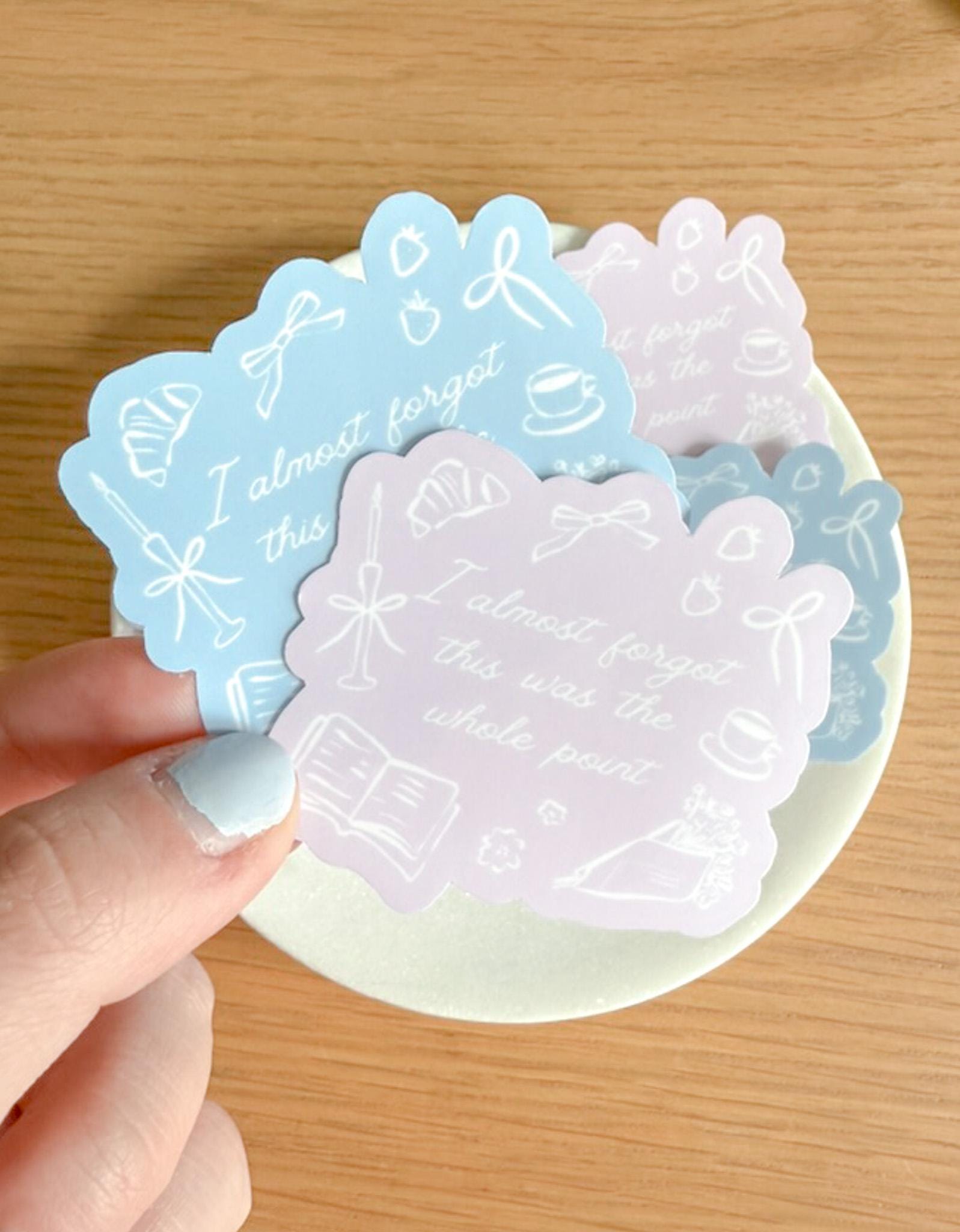 Fogot Sticker I Almost Fogot This Was the Whole Point Sticker | Bookish Sticker ...
