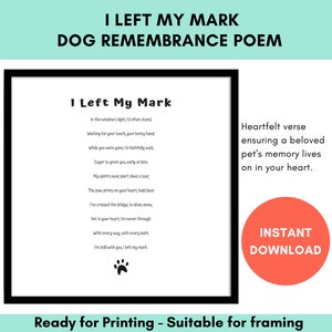 I Left My Mark - Pet Loss Poem | Dog Loss Poem | Dog Remembrance Poem | Dog Memorial Gift | Digital Download | Pet Memorial