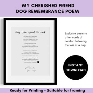 My Cherished Friend - Pet Loss Remembrance Poem | Dog Loss Poem | Dog Memorial Poem | Pet Memorial Gift | Dog Sympathy | Digital Download