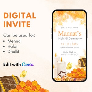 May include: Digital invite for Mehndi, Haldi, and Dholki ceremonies. The design features a smartphone displaying an invitation with text and watercolor illustrations of candles, flowers, and a drum. The text reads "Mannat's Mehndi Ceremony".
