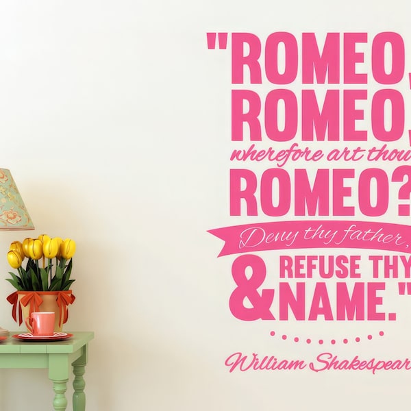 William Shakespeare Romeo Wherefore Art Thou Wall Stickers Vinyl Art Decals