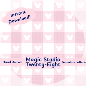 May include: A seamless pattern design featuring a pink and white checkered background with white Mickey Mouse head silhouettes. The image includes the text "Instant Download!", "Hand Drawn", "Magic Studio Twenty-Eight", and "Seamless Pattern".
