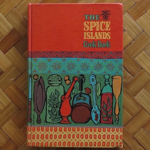 The Spice Islands Cook Book - 1961