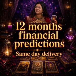 May include: A digital graphic featuring the text 12 months financial predictions Same day delivery. The image displays a person holding a tarot card behind a table covered in tarot cards, a purple candle, a lantern, and a crystal ball.