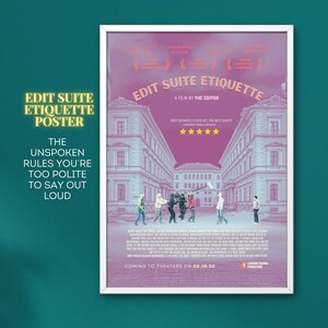 May include: A movie poster for a film called "Edit Suite Etiquette" with a pink and blue color scheme. The poster features a cityscape with a group of people filming a scene. The text on the poster reads "Edit Suite Etiquette: A Film by the Editor. They definitely used all the best shots - Cinematic Night Reviews. Coming to theaters on 02.10.30."