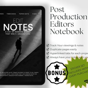 May include: A digital notebook for post-production editors. The cover features a black and white image of a person walking down a hallway. The text on the cover reads "Edit Notes: A list of random words that only I understand". The notebook includes features like tracking viewings and notes, duplicating pages, hyperlinked tabs, and a bonus sticker set.