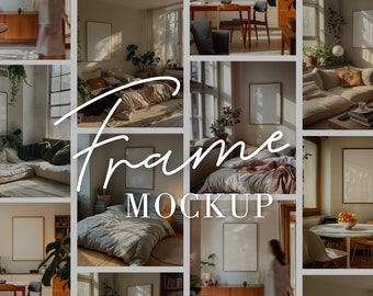 May include: A collage of interior scenes featuring framed artwork mockups. The scenes include bedrooms, living rooms, and a kitchen, all bathed in natural light. The text "Frame Mockup" is overlaid on the image in a handwritten style.
