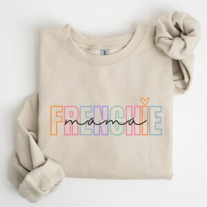 Cute French Bulldog Mom Shirt, Frenchie Dog Mama Sweatshirt, French Bulldog Gift, Frenchie Mama Gift Sweater, French Bulldog Gifts for Her