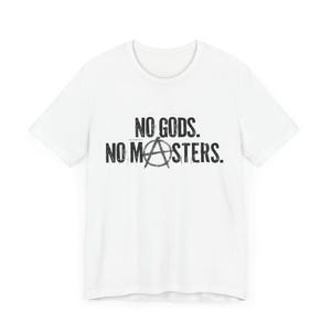 No Gods No Masters Anarchy - Distressed, Vintage Anarchist Tee